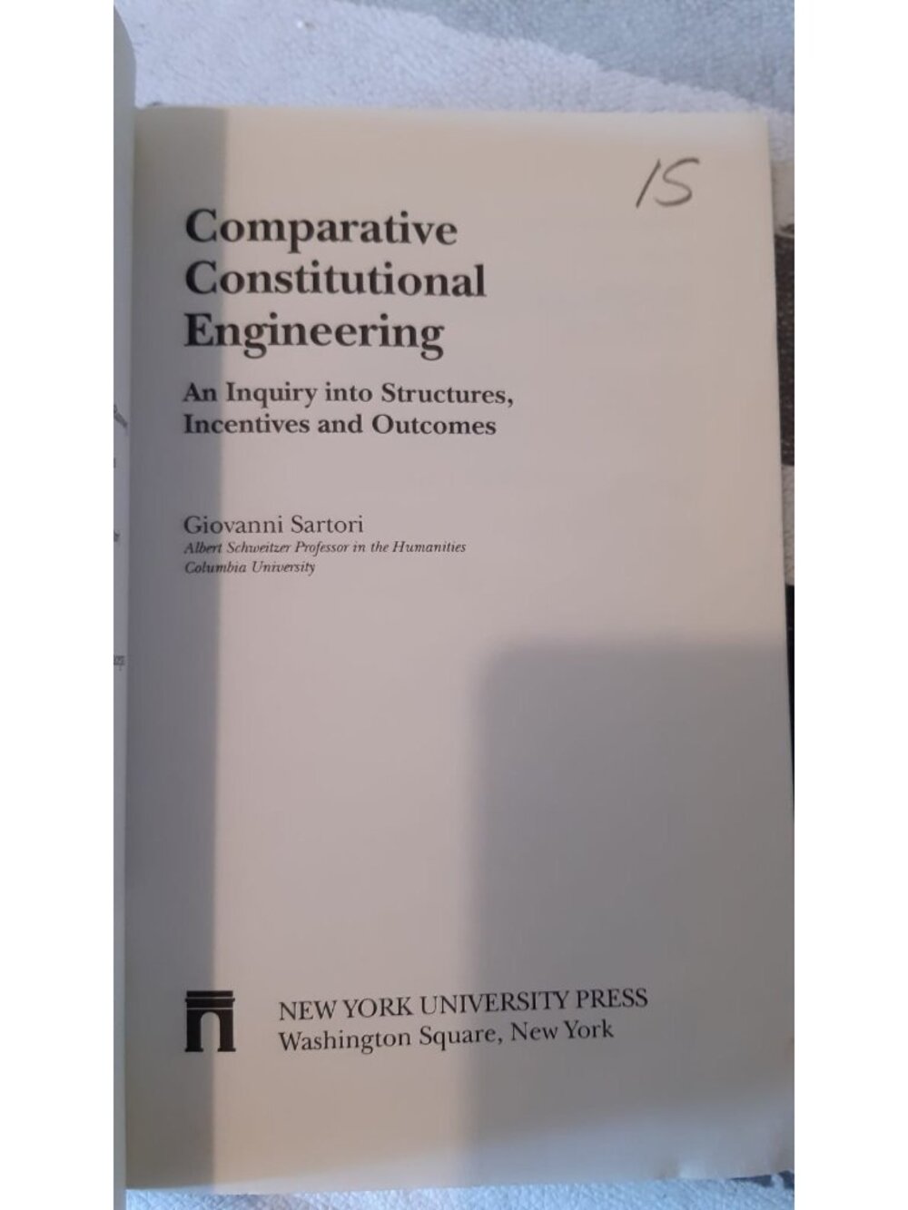 Comparative Constitutional Engineering - An Inquiry into Structures, Incentives, - Picture 3 of 8